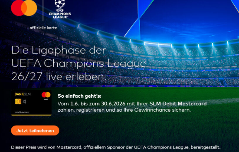 Mit Ihrer SLM Debit Mastercard zur UEFA Champions League